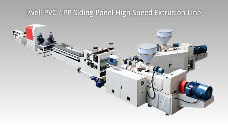Jwell PVC / PP Siding Panel High Speed Extrusion Line